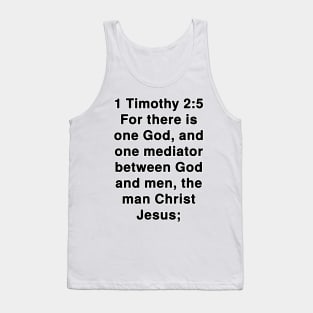 1 Timothy 2:5  King James Version (KJV) Bible Verse Typography Tank Top